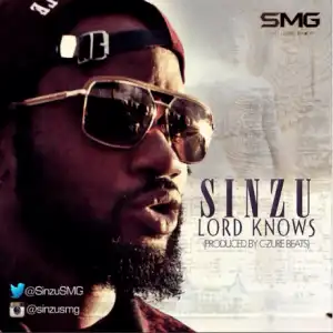 SINZU - Lord Knows